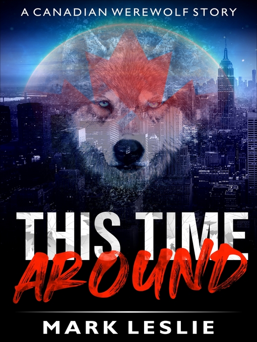 Title details for This Time Around by Mark Leslie - Available